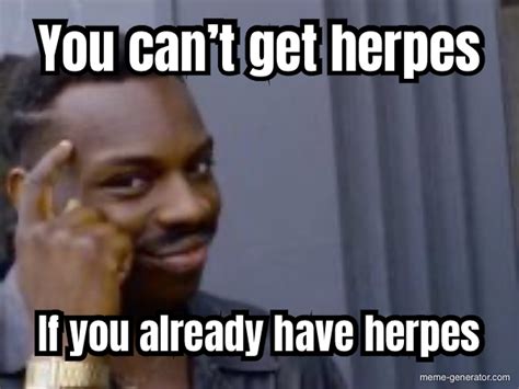 Let your girlfriend see a doctor. . My girlfriend has herpes reddit